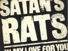 Satan's Rats In My Love For You + Sleeve 7