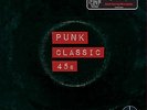 Punk Classics 45's - Record Store Day 2016 RSD