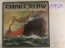 German Angst. Smoke, Blow: