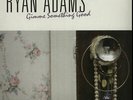 Ryan Adams Gimme Something Good - Gold Vinyl 7