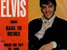 Rags To Riches - P/S Elvis Presley 7