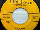 FI TONES doo-wop 45 original OLD TOWN vg+ condition MY FAITH b/w MY HEART F636