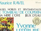 FY 018 - RAVEL - VALSES NOBLES, TOMBEAU, MA MERE L 'OYE - YVONNE LEFEBURE - NM