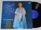 PAT WINDSOR This Is Pat RARE FORMAT JAZZ LP