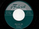 RARE DOOWOP-ROYALS-FEDERAL 12150-HELLO MISS FINE/I FEEL THAT-A-WAY