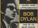 Bob Dylan Queen Jane Approximately / One Of Us Must Know ORIGINAL DUTCH CBS