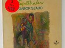 SEALED 1966 JAZZ LP / Gabor Szabo / SPELLBINDER / Impulse A-9123 / GATEFOLD