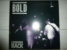 Bold:Looking Back 12