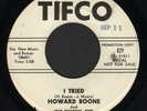 (Hear) Howard Boone / Jimmy Jeems Rhythm Five Black Rocker b/w Soul 45 (I Tried)