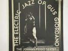 GUS GIORDANO ELECTRIC JAZZ   PSYCH FUNK   PRIVATE PRESS LP   JOHNNY FRIGO SEXTET