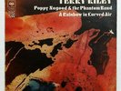TERRY RILEY poppy nogood & the phantom band, a rainbow in curved air CBS LP EX+
