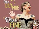 Lily Moe / The Rock-A-Tones - Wine Is Fine (Lim.Ed.) Vinyl LP Rhythm Bomb R NEU