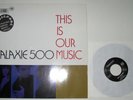 Galaxy 500 - This is our Music + Bonus Single 