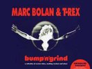 T.Rex / Marc Bolan Bump N Grind - RECORD STORE DAY 19