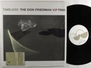 DON FRIEDMAN VIP TRIO Timeless EIGHTY EIGHTS LP NM japan w/insert SHRINK