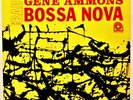 GENE AMMONS Bad Bossa Nova VINYL Lp Exotica Jazz Voodoo Kenny Burrell Hank Jones