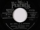Black Gospel 45 - Original Five Blind Boys - My Soul Is A Witness - Peacock VG++