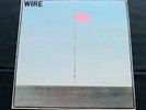 Rare WIRE Pink Flag Genuine 1st press 1977 UK 21-track LP