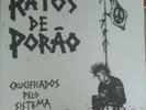 RATOS DE PORAO - CRUCIFICADOS PELO SISTEMA - TRALLA RECORDS  TRLP014