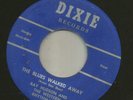 ROCKABILLY -STARDAY CP - RAY HUDSON - THE BLUES WALKED AWAY -HEAR -1959 DIXIE