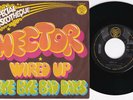 HECTOR * Wired Up * 1974 Heavy JUNK GLAM Proto PUNK * French 45 * Listen