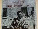 B B KING LIVE IN COOK COUNTY JAIL LP 12 VINYL BB KING EXC Cond