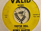 Rare Black Rocker 45 BOBBY MARTIN Tootsie Roll Night & Day HEAR R&B Valid Record
