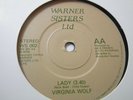 VIRGINIA WOLF      LADY  /  LET IT OUT       WARNER SISTERS LTD  WS002