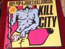 IGGY POP -Kill City- LTD ED OF 150 WITH INNER SLEEVE  ORANGE VINYL 180 GRAM