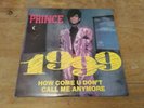 Prince - 1999 / How Come U Don't - UK 12