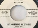 NORTHERN SOUL GRAIL Bobby Kline Say Something Nice To Me MB 105 1967