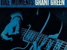 Grant Green - Idle Moments [VINYL]