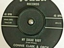 Northern Soul 45   **  Connie Clark & Orch . ** My Sugar Baby ** JOKER 2nd Issue