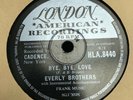 London HLA.8440 - Everly Brothers - Bye Bye Love - 78 RPM Record VG+