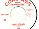 JAMES BOUNTY  PROVE YOURSELF A LADY / LIFE WILL BEGIN AGAIN   COMPASS Re-Issue