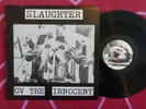Various SLAUGHTER OV THE INNOCENT LP Inner-X-Musick 1986 INDUSTRIAL