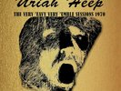 URIAH HEEP - THE VERY 'EAVY VERY 'UMBLE SESSIONS 1970: LTD ED ON INCA GOLD VINYL