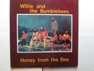 *Bluesy* Sweet Jane     Willie and the Bumblebees     Honey From The Bee  1978