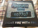 The Prodigy, Fight Fire With Fire. RSD 2019 Exclusive 7” Vinyl