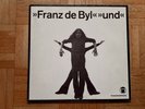 Franz De Byl – Und lp