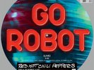 RED HOT CHILI PEPPERS Go Robot 12
