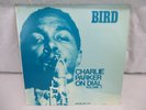 BIRD...Charlie Parker on Dial Vol. 2....Spotlite 102
