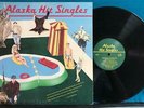 ALASKA HIT SINGLES-VARIOUS ARTISTS ORIG 1984 JOHN INGALLS LP G/F CVR COMPILATION