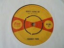 Frankie Ford - What's Going On 1965 UK 45 SUE MOD/R&B