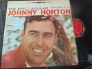 JOHNNY HORTON THE SPECTACULAR COLUMBIA CS 1867 ORG US 1959 ROCKABILLY COUNTRY