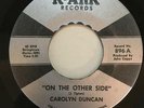 CAROLYN DUNCAN ON THE OTHER SIDE/ WHAT A FOOL... RARE 1968 UNKNOWN K-ARK 45