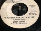 RARE NORTHERN SOUL 45 DENA BARNES IF YOU EVER WALK OUT MY LIFE INFERNO PROMO