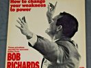 BOB RICHARDS How To Change Your Weakness To Power SPOKEN WORD LP self-help