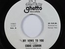 Sweet Soul/Latin 45 EDDIE LEBRON My Vows To You GHETTO HEAR