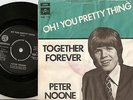 PETER NOONE OH  YOU PRETTY THING & TOGETHER DANISH 45+PS 1971 HERMAN`S HERMITS